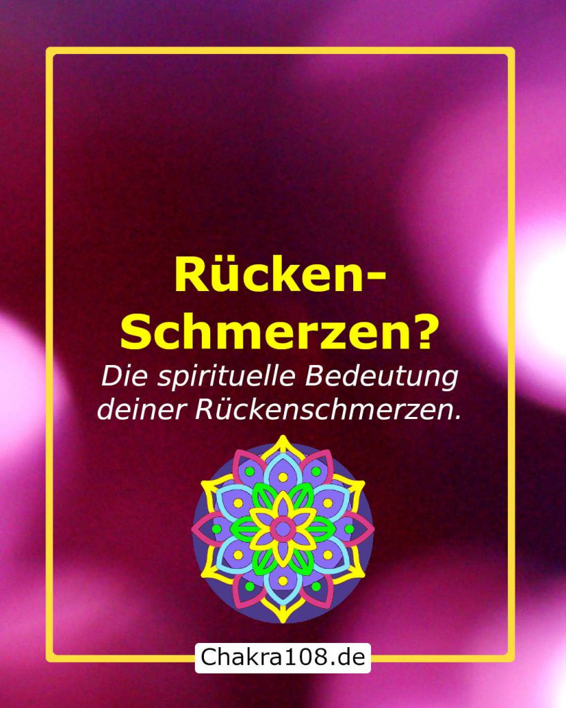 Die spirituelle Bedeutung deiner Rückenschmerzen