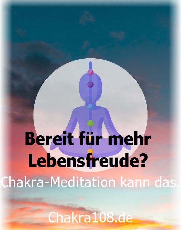 Bereit für mehr Lebensfreude? Chakra-Meditation kann das (Anleitung)