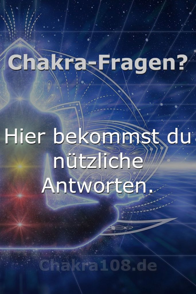 Chakra-Fragen? Hier bekommst du nützliche Antworten.