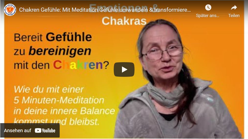 Chakren Gefühle - Meditation Gefühle umwandeln transformieren - Cover Youtube