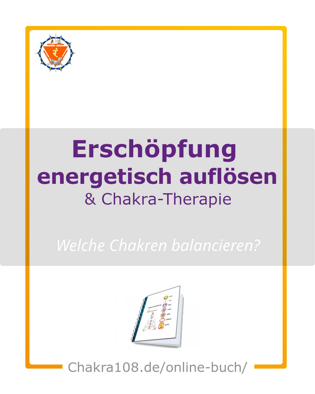 Chakra-Therapie Chakra-Buch Erschoepfung energetisch aufloesen