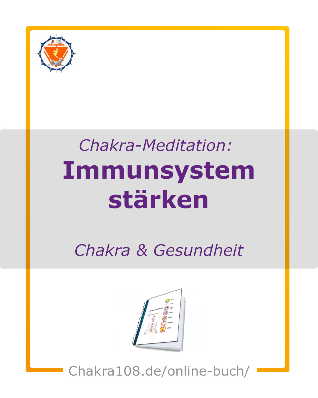 Chakra-Meditation Immunsystem Stärken - Chakra & Gesundheit