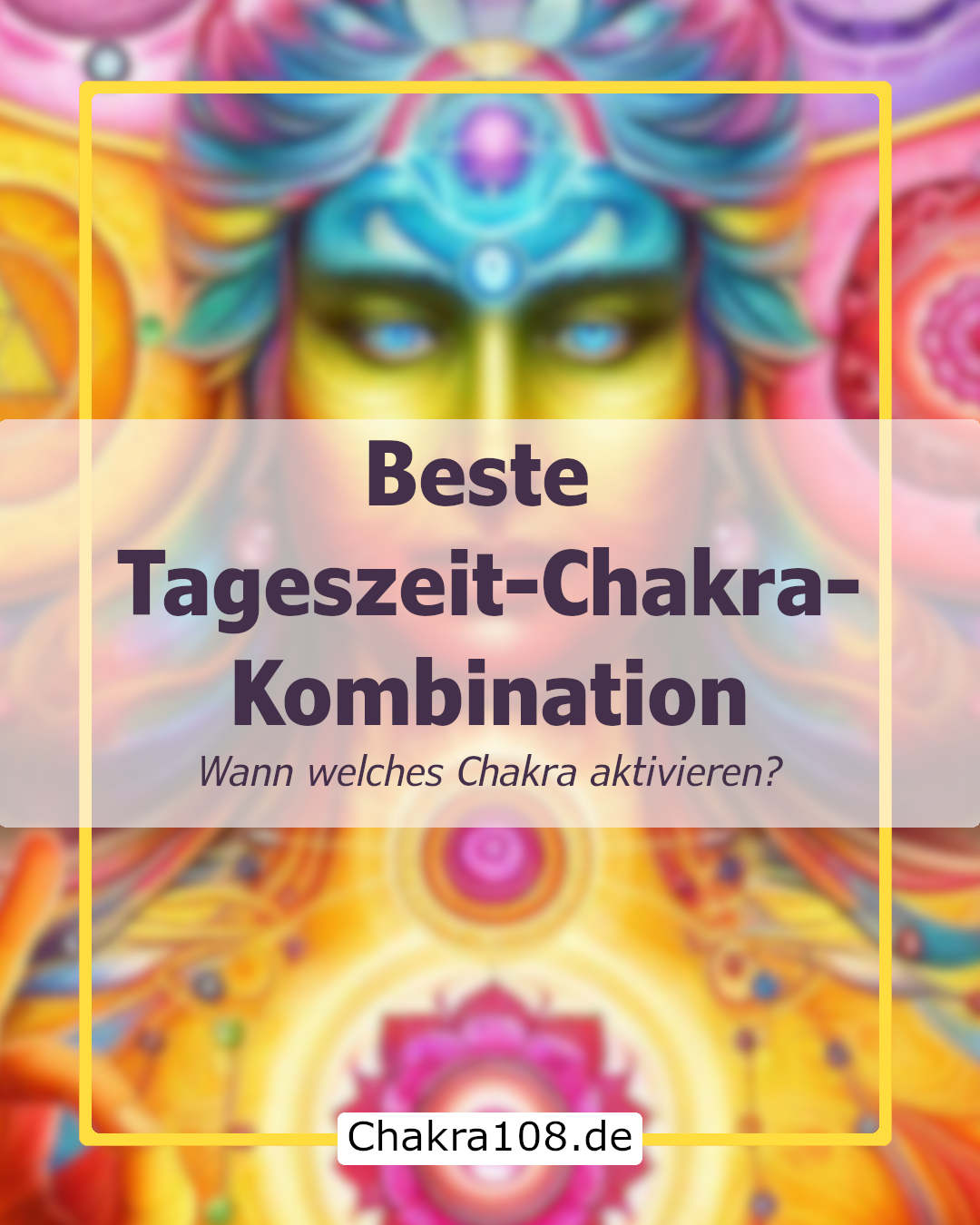 Tageszeit & Chakra: Wann welches Chakra aktivieren?