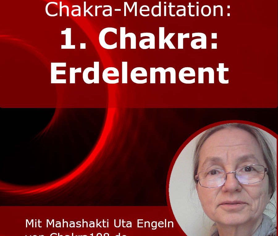 Chakra-Meditation kann dir helfen deine Lebenskraft zu stärken helfen - erstes Chakra - Muladhara Chakra - Erdelement steht für Sicherheit, Stabilität und Selbstvertrauen.