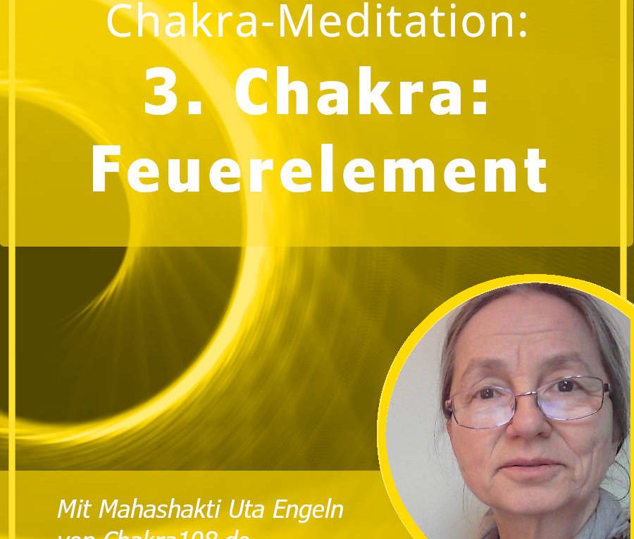 💛 Detaillierte Anleitung: Manipura-Chakra-Element >> Meditation für Manipura-Chakra das Feuerchakra / Nabelchakra ( genial )