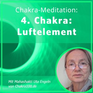 Viertes Chakra - Luftelement - Geführte Meditation